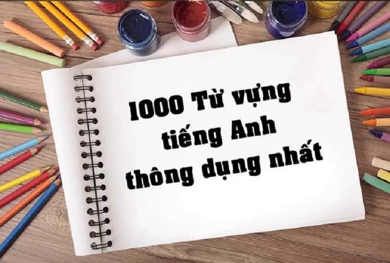 Tại sao cần làm chủ 1000 từ vựng tiếng Anh thông dụng?