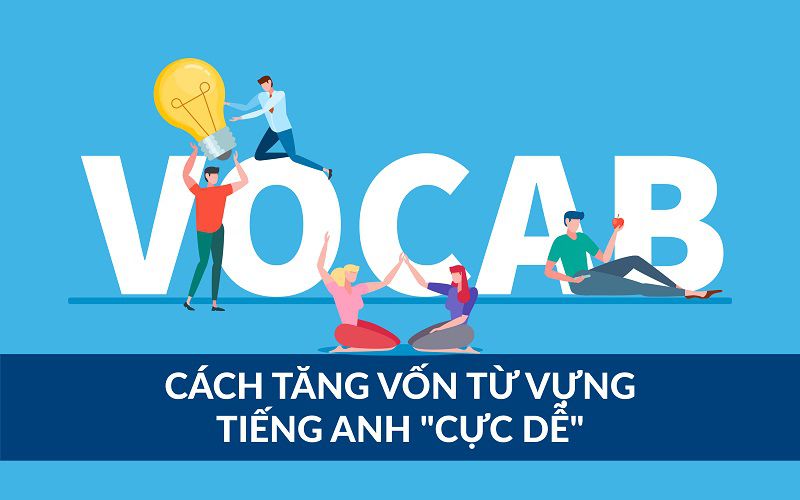 Bí quyết giúp nhớ lâu từ vựng IELTS không bao giờ quên